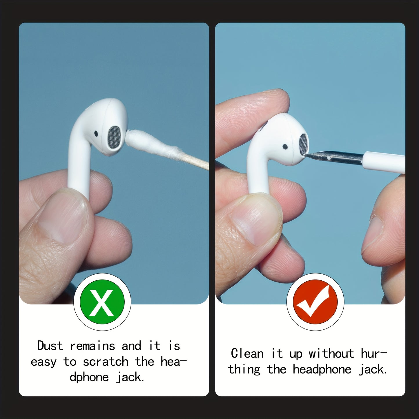 Comparison of cleaning earbuds with a tool to avoid scratching the headphone jack.