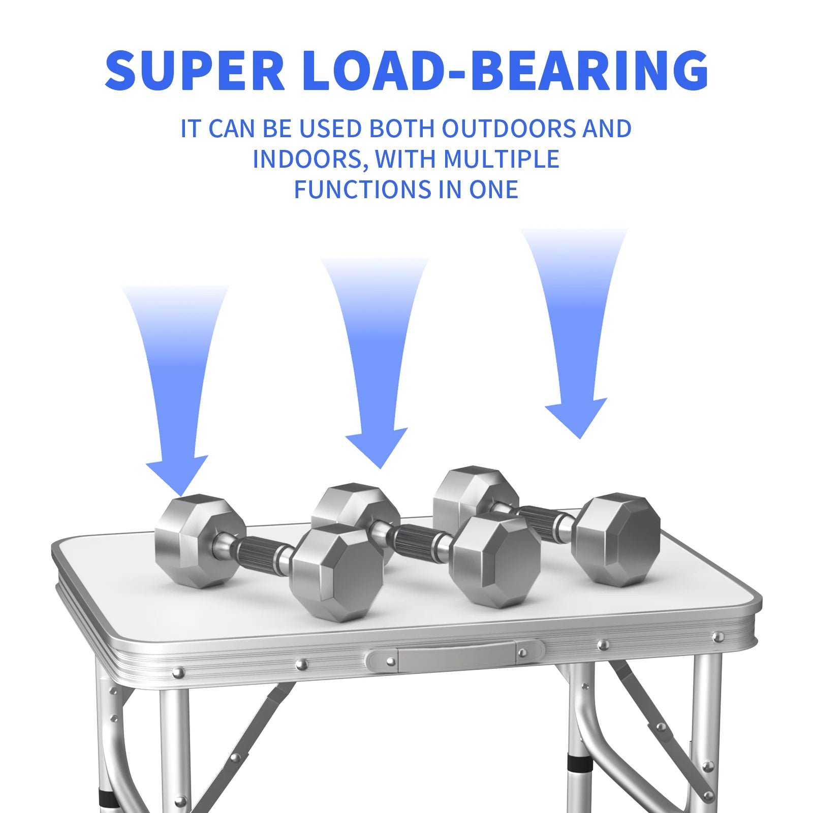 Folding table with dumbbells on top, labeled 'Super Load-Bearing' with text about outdoor and indoor use.