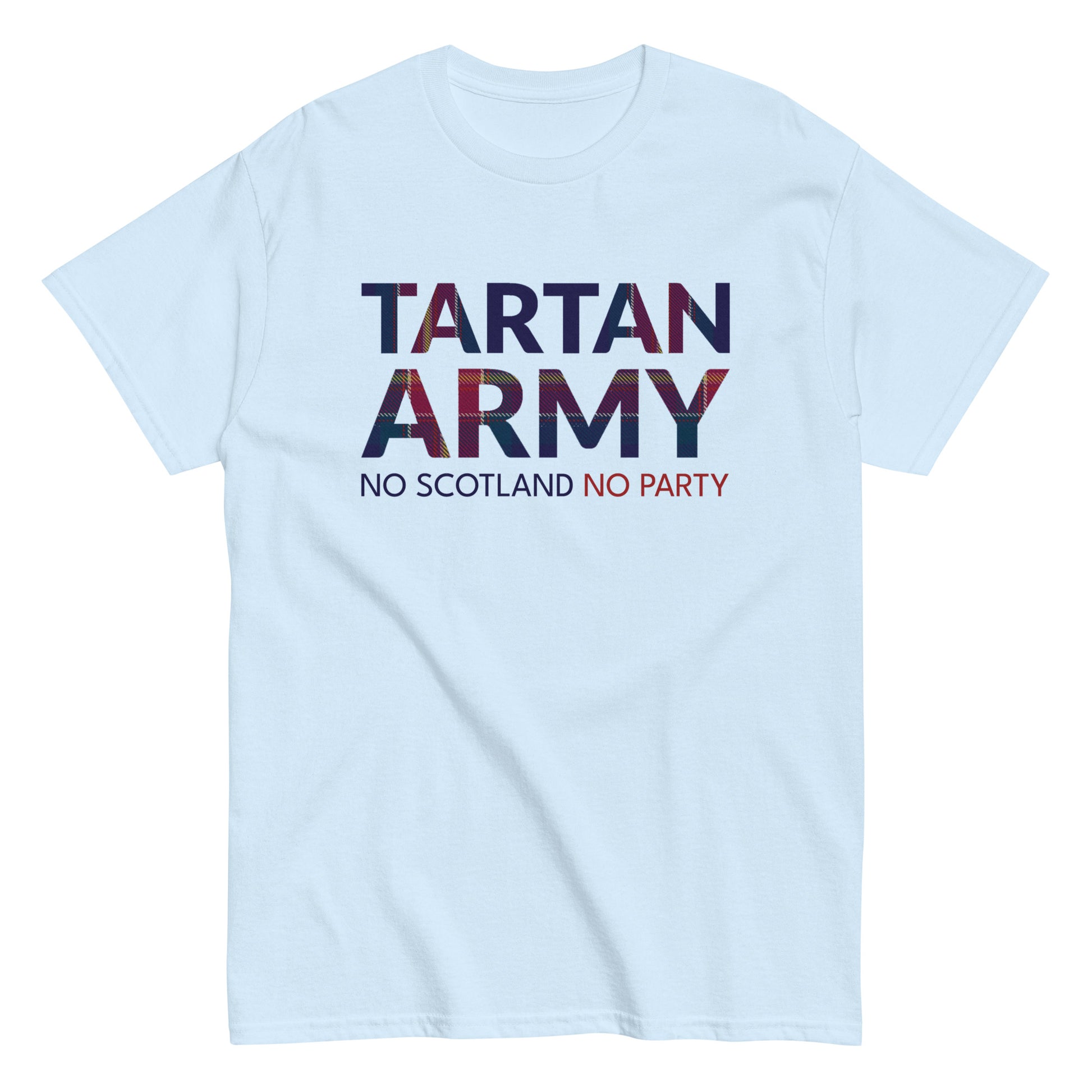 Light blue t-shirt with 'Tartan Army No Scotland No Party' text on a white background