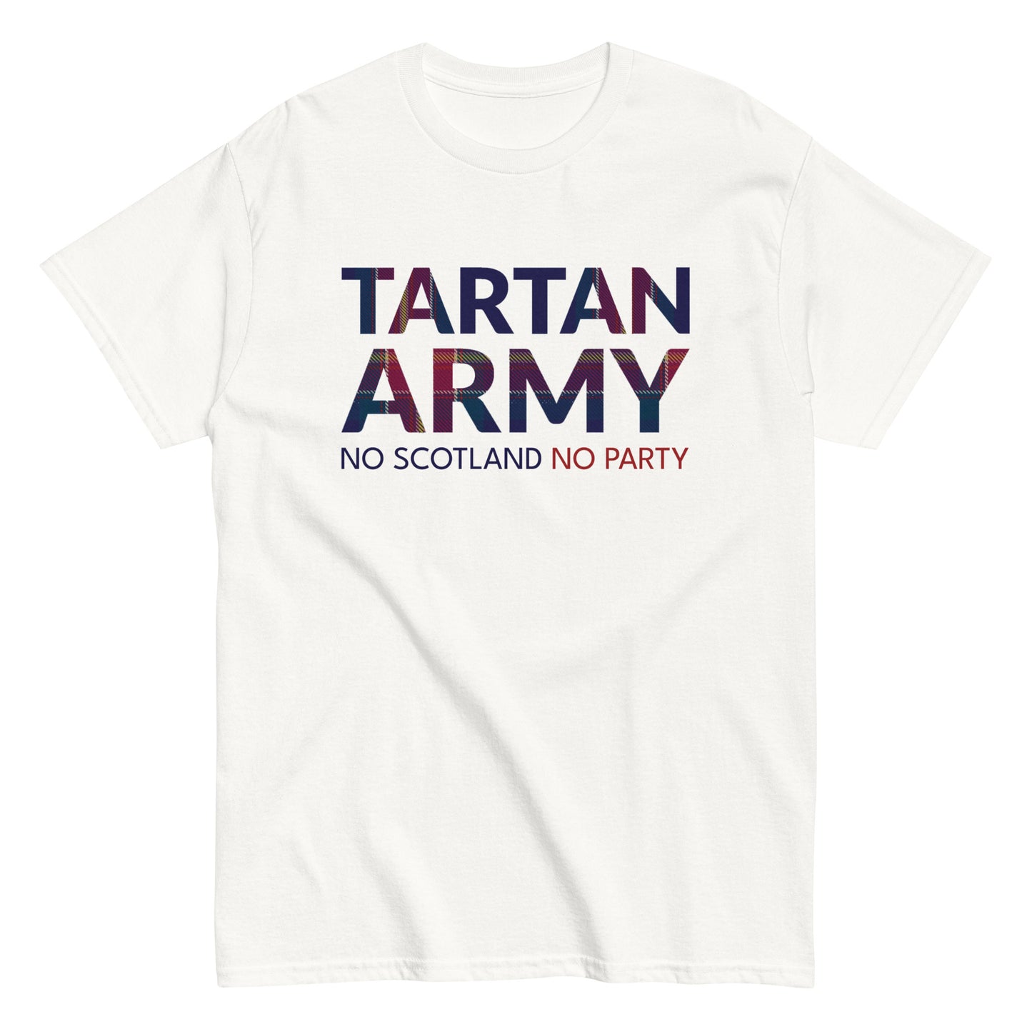White t-shirt with 'Tartan Army No Scotland No Party' text on a white background