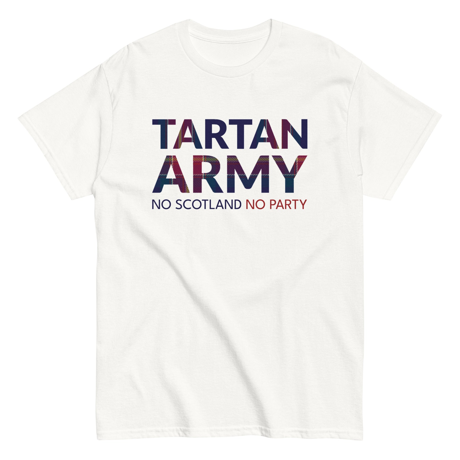 White t-shirt with 'Tartan Army No Scotland No Party' text on a white background